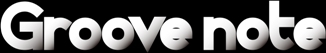 Groove note